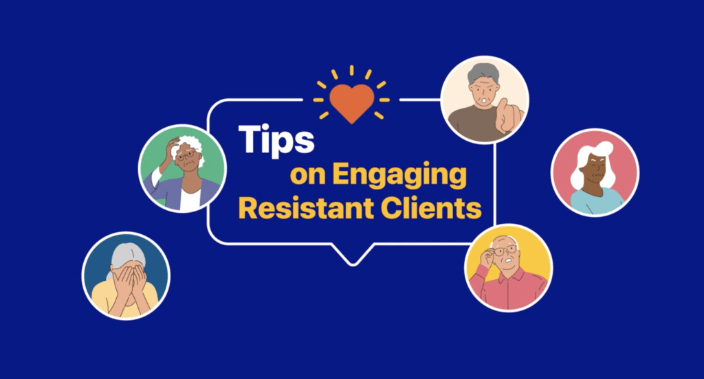 AIC_Tips to Managing Resistant Clients