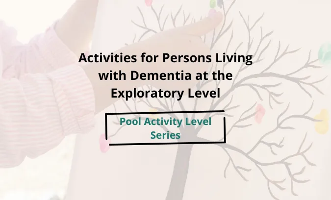 PAL Series: Supporting Persons Living with Dementia at an Exploratory Level